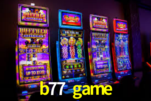 b77 game login