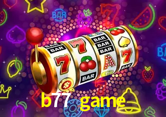 b77 game